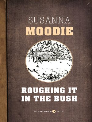 cover image of Roughing It In the Bush